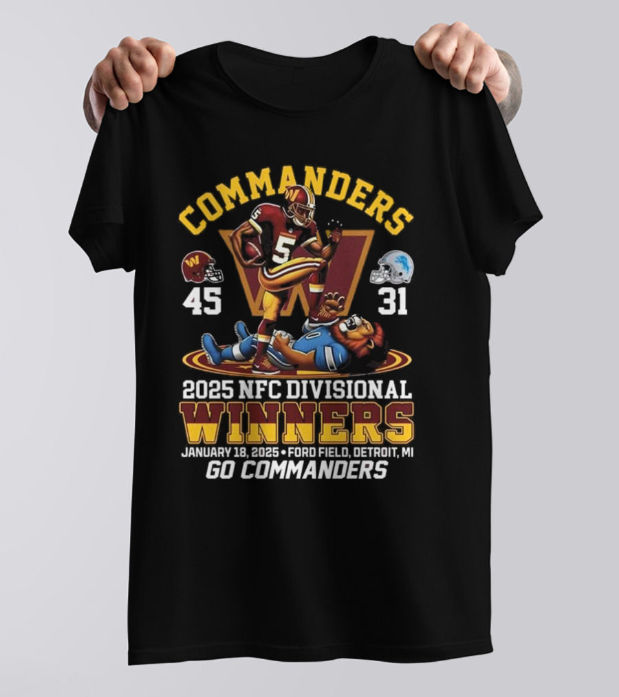 Commanders 2025 NFC Divisional Winners 45-31 Detroit Go Commanders January 18 Ford Field T-Shirt