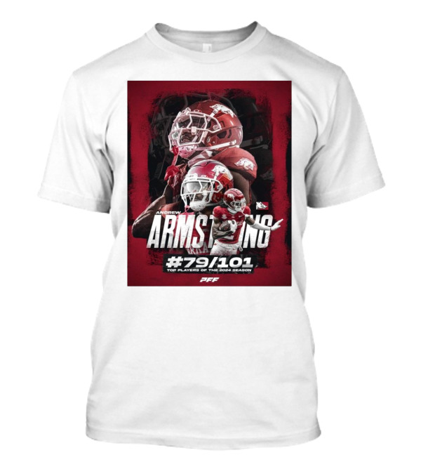 Andrew Armstrong Arkansas Razorback Football #79/101 Top Players Of The 2024 Season PFF T-Shirt