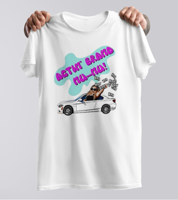 Actin' Brand Nu-Nu 2025 Convertible Car Scene T-Shirt