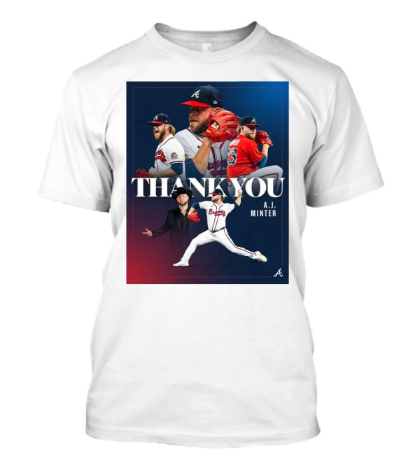 Thank You A.J. Minter Atlanta Braves Player Tribute T-Shirt