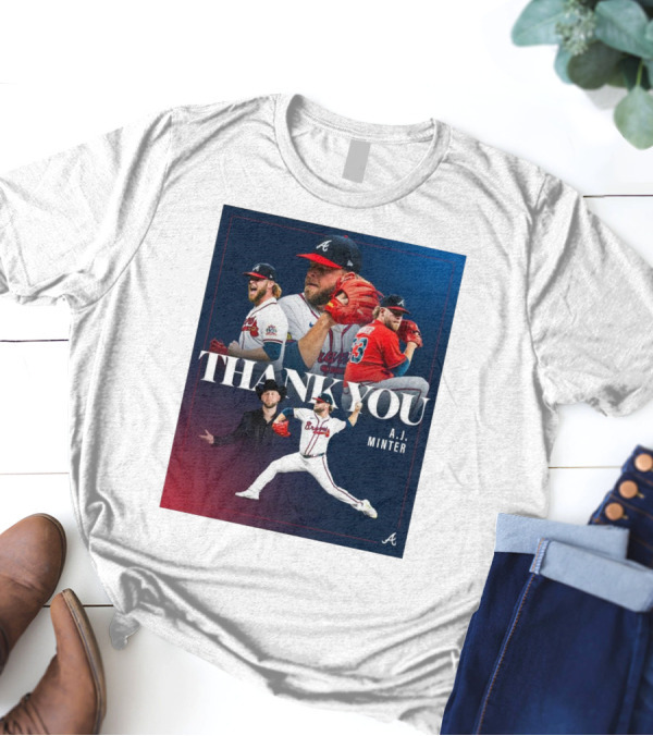 Thank You A.J. Minter Atlanta Braves Player Tribute T-Shirt