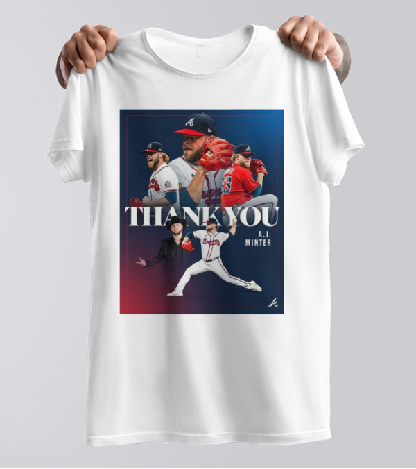 Thank You A.J. Minter Atlanta Braves Player Tribute T-Shirt