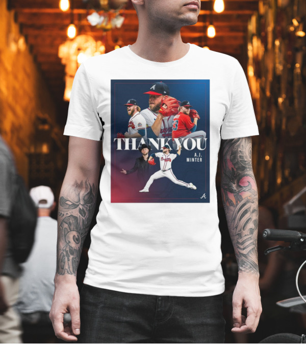 Thank You A.J. Minter Atlanta Braves Player Tribute T-Shirt