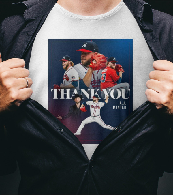 Thank You A.J. Minter Atlanta Braves Player Tribute T-Shirt