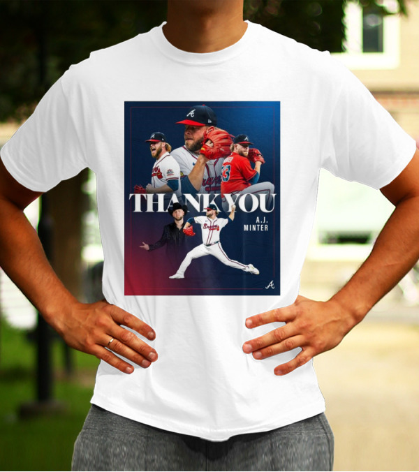 Thank You A.J. Minter Atlanta Braves Player Tribute T-Shirt