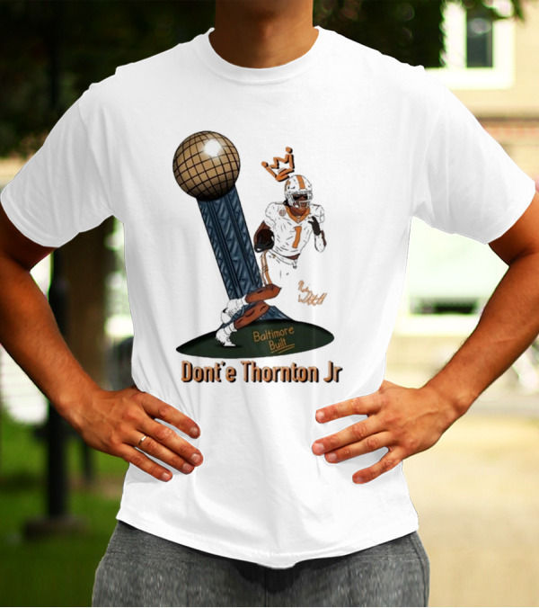 Baltimore Built Dont’e Thornton Jr Football Icon With Crown And Trophy T-Shirt