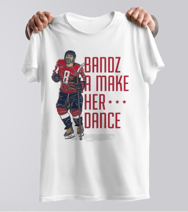 Bandz A Make Her Dance Ice Hockey 8 Stars T-Shirt