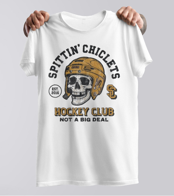Barstool Sports Merch Spittin’ Chiclets Skull Helmet 2016 Hockey Club Not A Big Deal T-Shirt