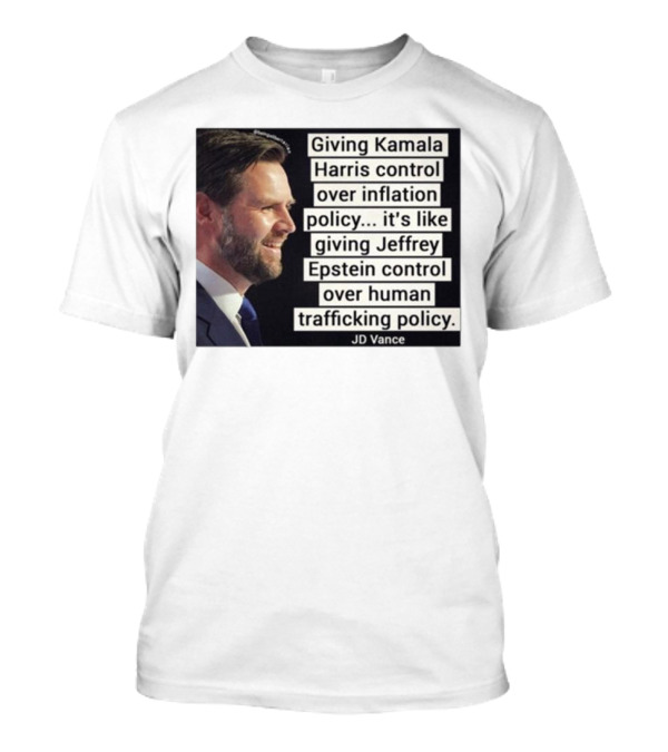 Being Libertarian Giving Kamala Harris Control Over Inflation Policy T-Shirt