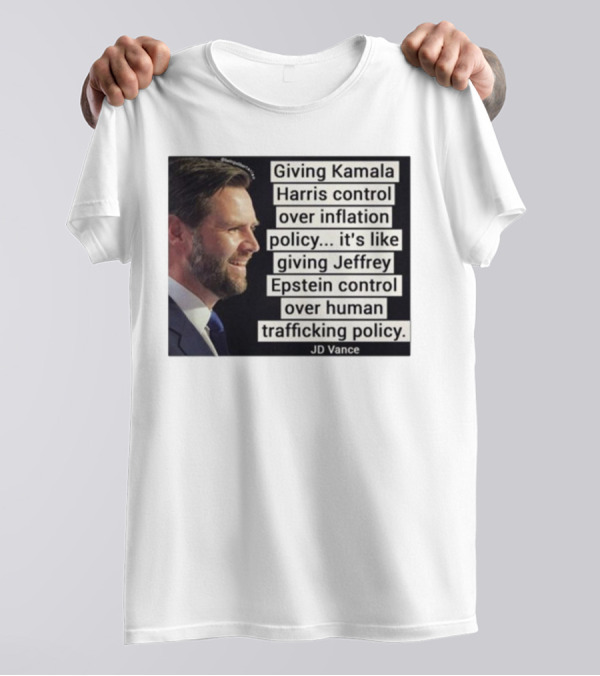 Being Libertarian Giving Kamala Harris Control Over Inflation Policy T-Shirt