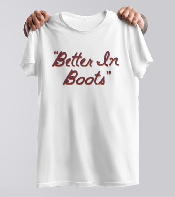 Thomas Rhett Better In Boots T-Shirt
