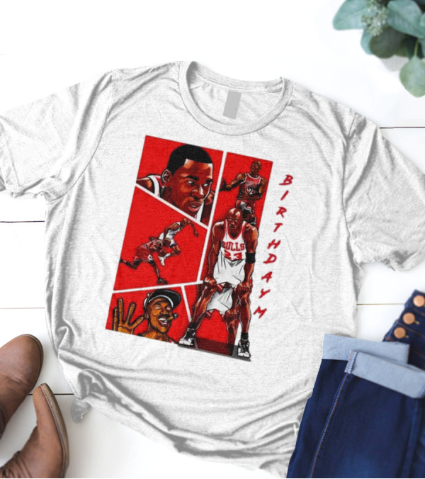 Birthday MJ Chicago Bulls Basketball Legends T-Shirt