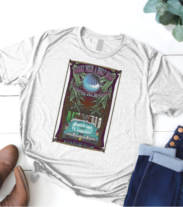 Bobby Weir & Wolf Bros Featuring The Wolfpack Bound For Ft Lauderdale Dec 27-31 2024 Jan 2-3 2025 T-Shirt