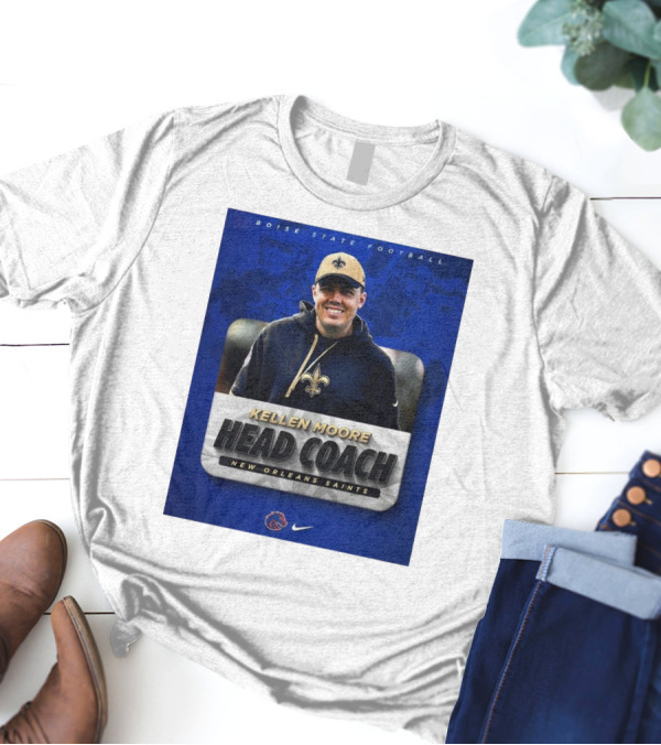 Boise State Football Kellen Moore Head Coach New Orleans Saints Nike T-Shirt