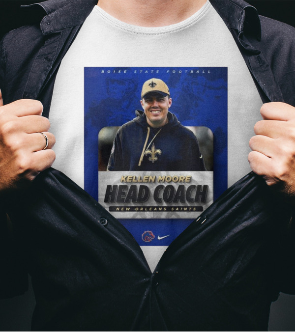 Boise State Football Kellen Moore Head Coach New Orleans Saints Nike T-Shirt