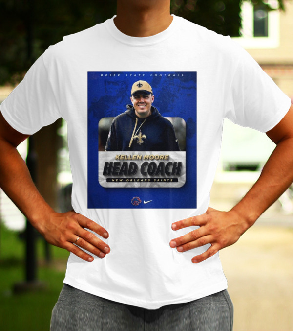 Boise State Football Kellen Moore Head Coach New Orleans Saints Nike T-Shirt