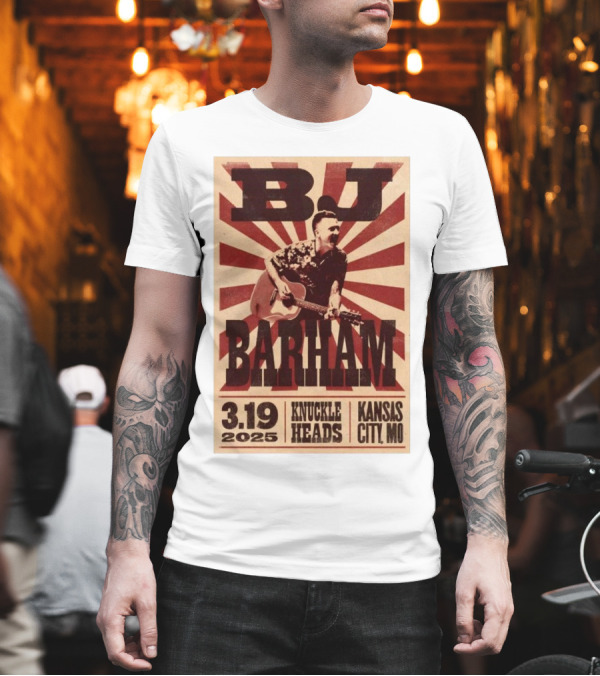 BJ Barham Live At Knuckleheads Kansas City MO March 19 2025 Event T-Shirt