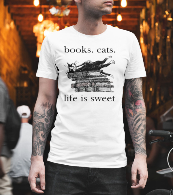 Books Cats Life Is Sweet Relaxing Cat On Stacked Books With Coffee Cup T-Shirt