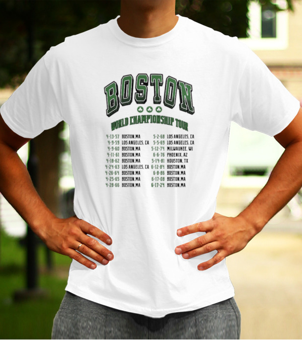 Boston Celtics World Championship Tour 2024 Dates Locations List T-Shirt
