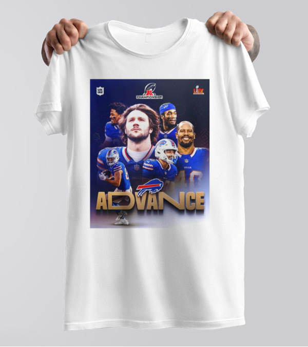 Buffalo Bills Advance AFC Championship Super Bowl LIX UK Ireland T-Shirt