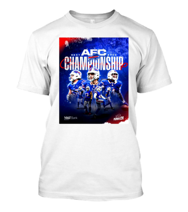 Buffalo Bills Next Stop AFC Championship Playoffs '24 T-Shirt