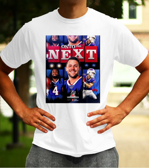 Buffalo Bills Onto The Next AFC Championship NFL Playoffs T-Shirt