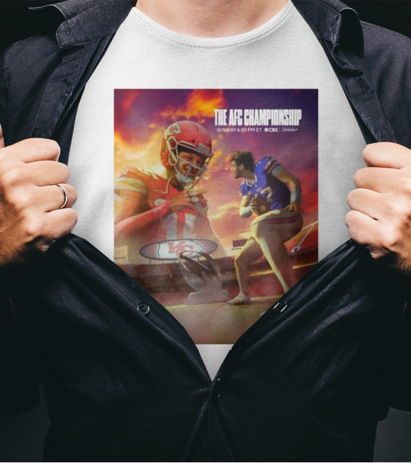 The AFC Championship Buffalo Bills Vs Kansas City Chiefs Sunday 6:30 PM ET On CBS Sports NFL Football T-Shirt