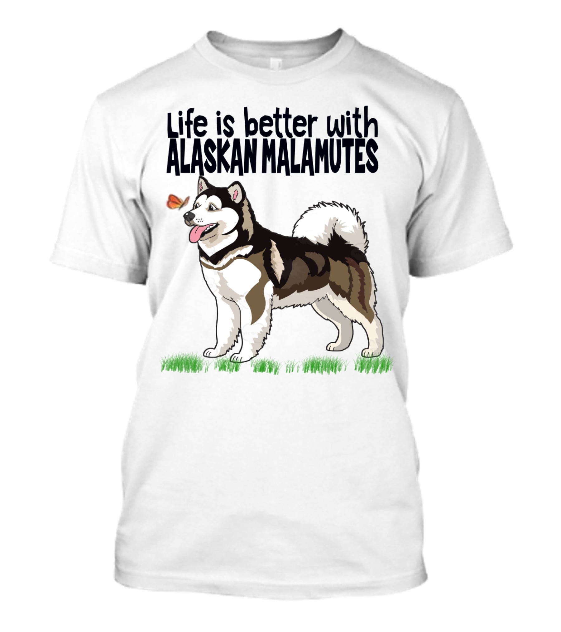 Life Is Better With Alaskan Malamutes Playful Dog And Butterfly T-Shirt