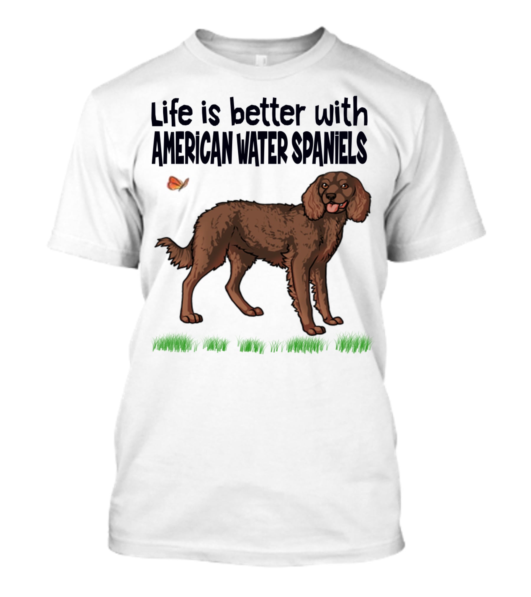 Life Is Better With American Water Spaniels And Butterfly T-Shirt