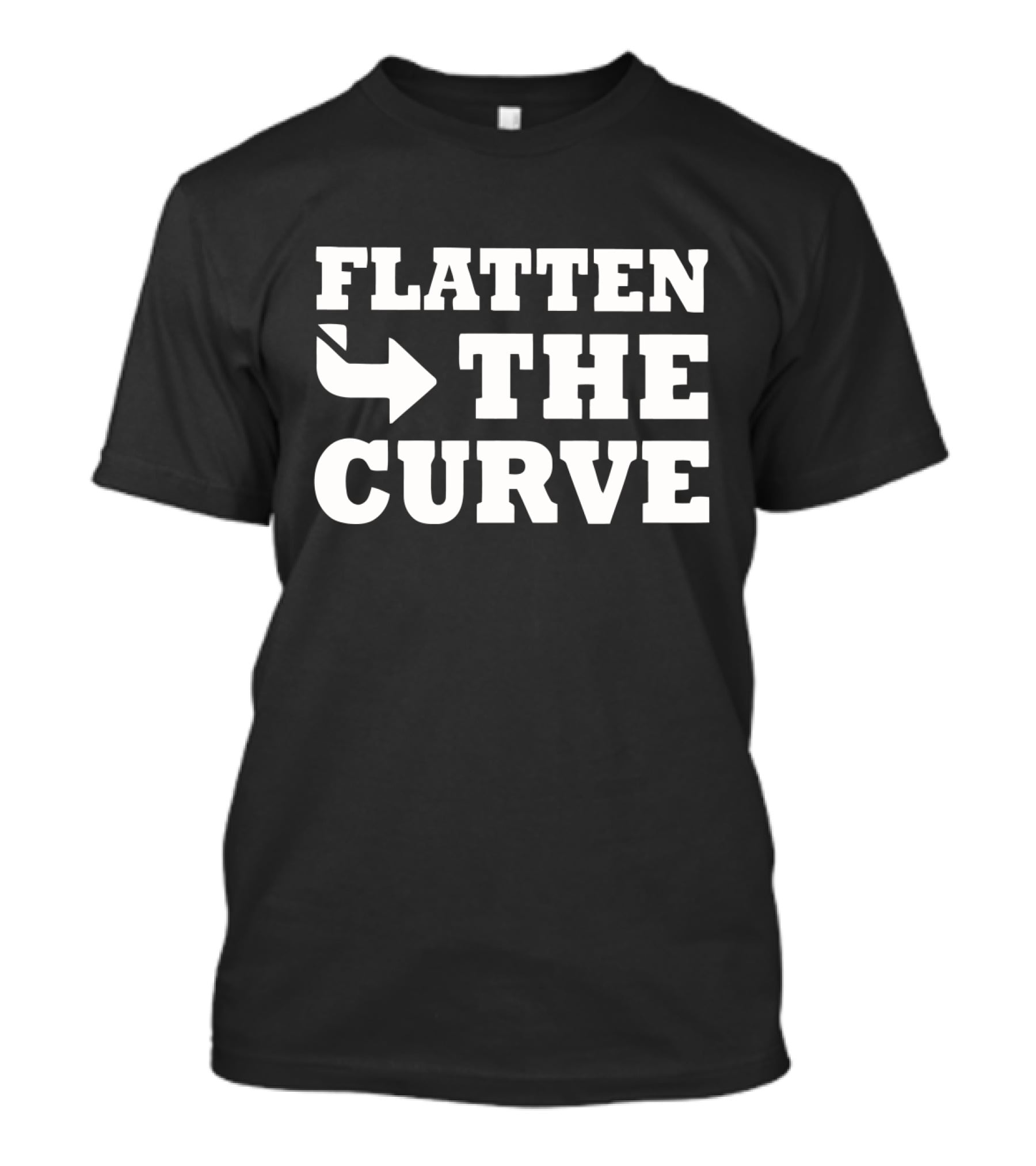FLATTEN THE CURVE T-Shirt