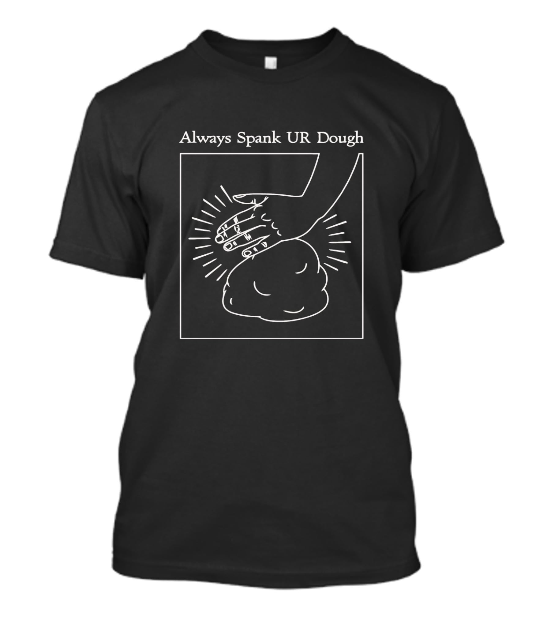 Always Spank UR Dough Joshua Weissman Merch T-Shirt