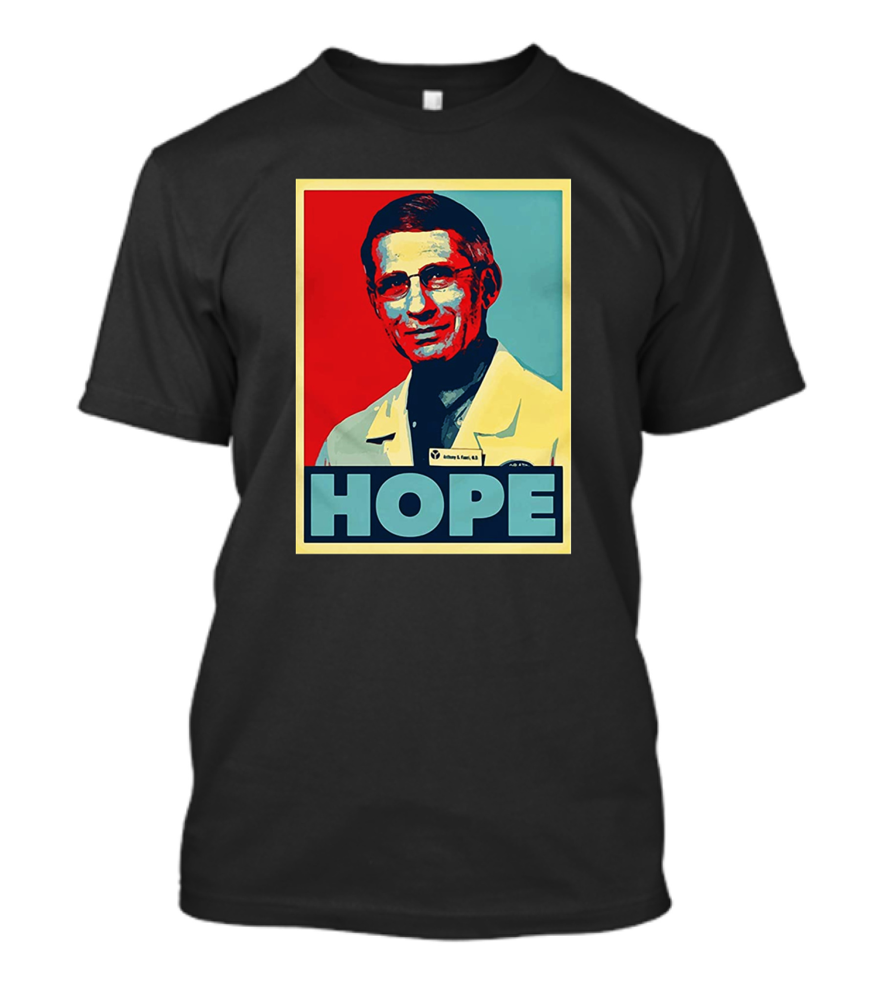 HOPE Fauci Fan Club T-Shirt