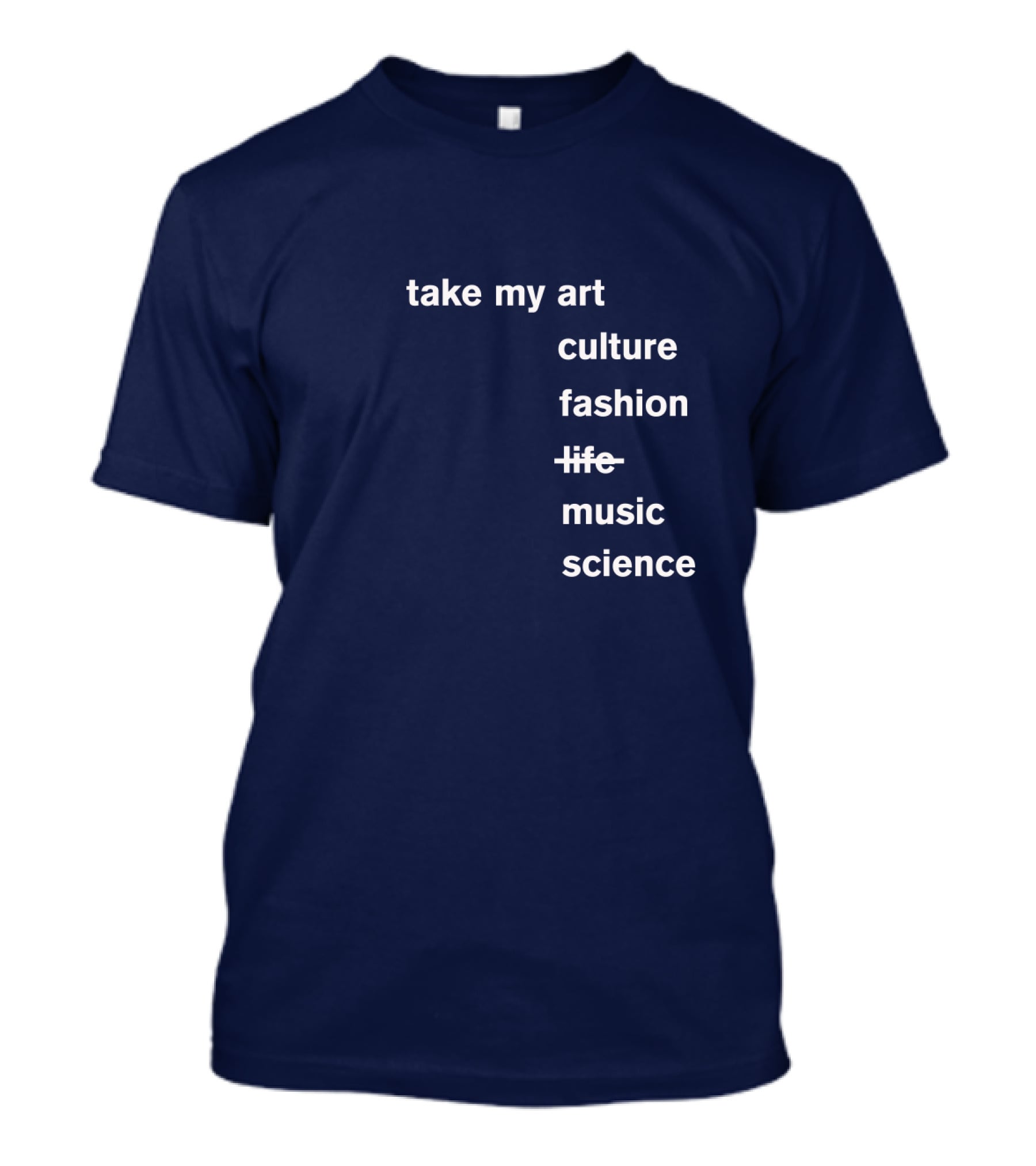 Idris Elba Tone Deaf Take My Art Culture Fashion Music Science T-Shirt