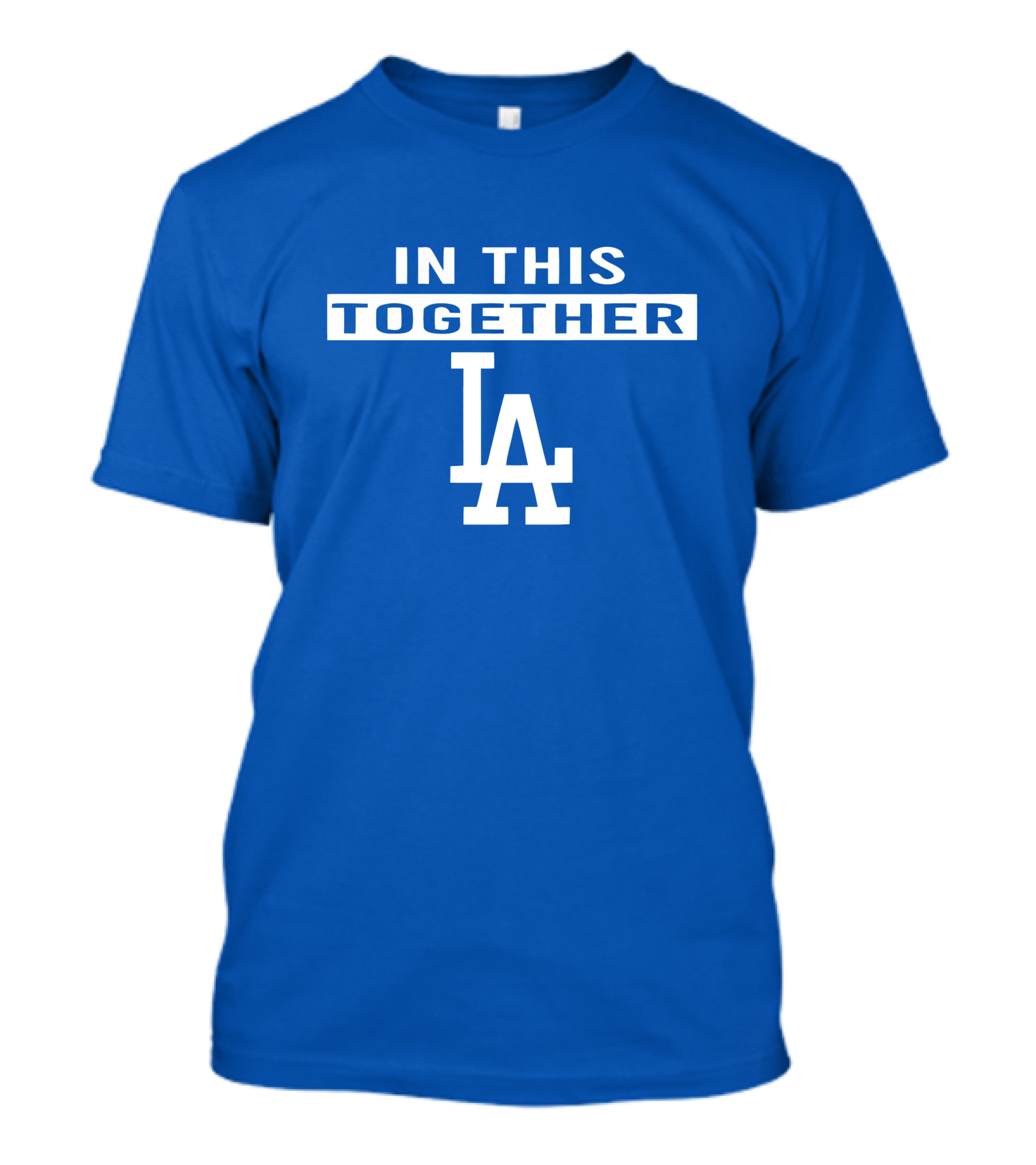 In This Together LA Dodgers T-Shirt