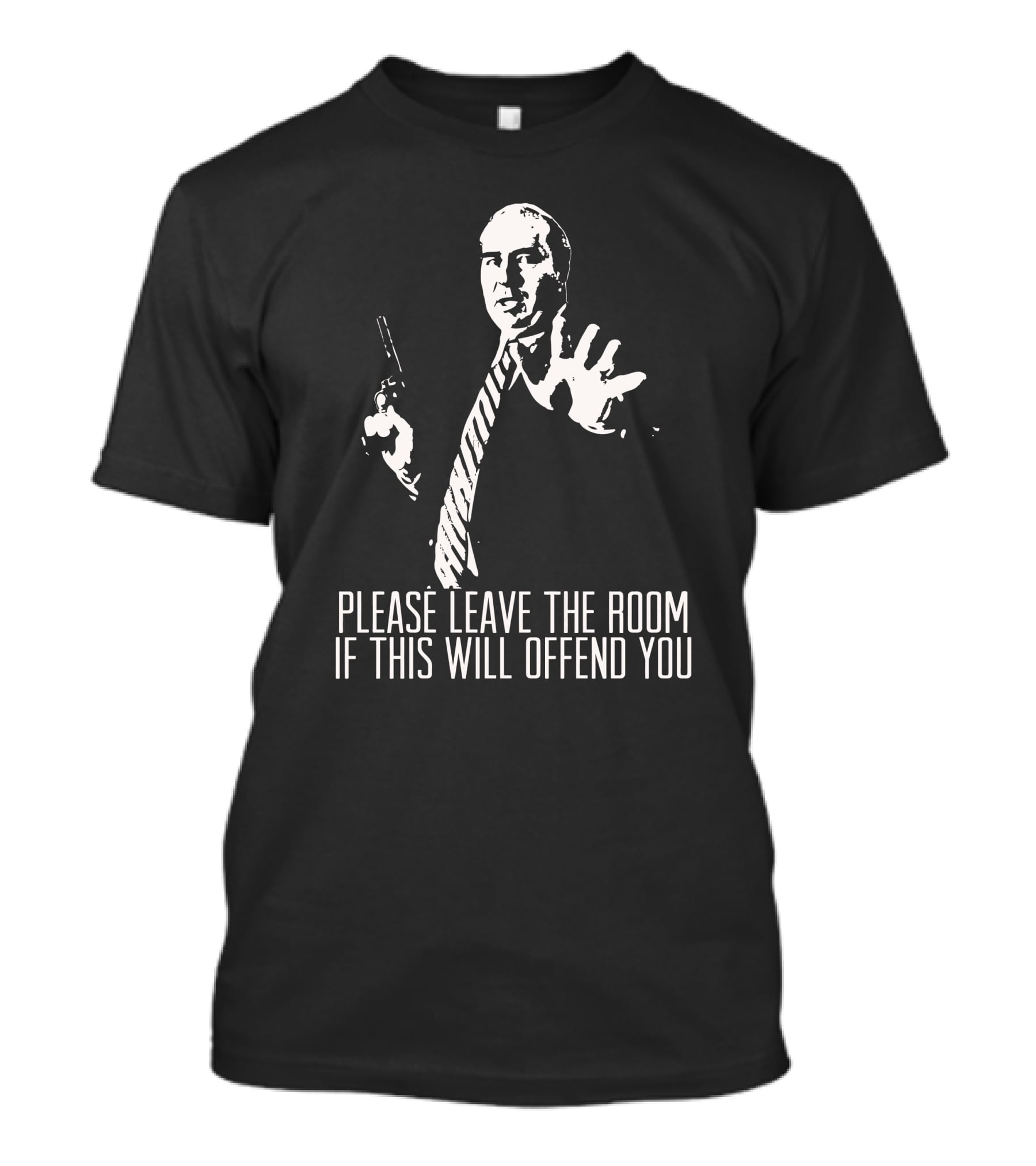 Budd Dwyer Please Leave The Room If This Will Offend You T-Shirt