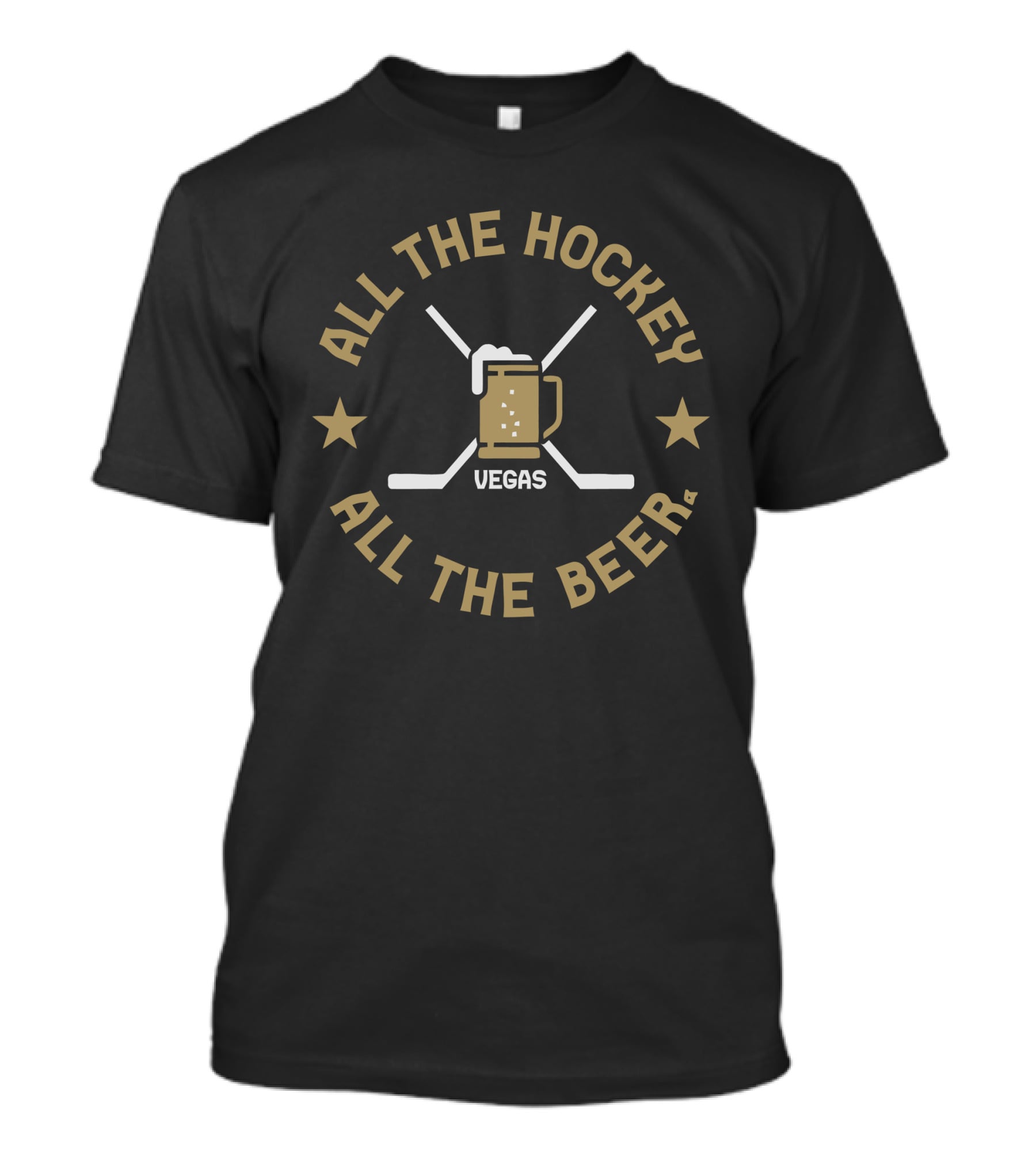 All The Hockey All The Beer Vegas Hockey Sticks And Beer Mug T-Shirt