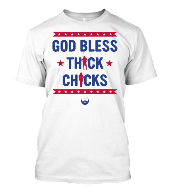 God Bless Thick Chicks Stars Silhouette Beard T-Shirt