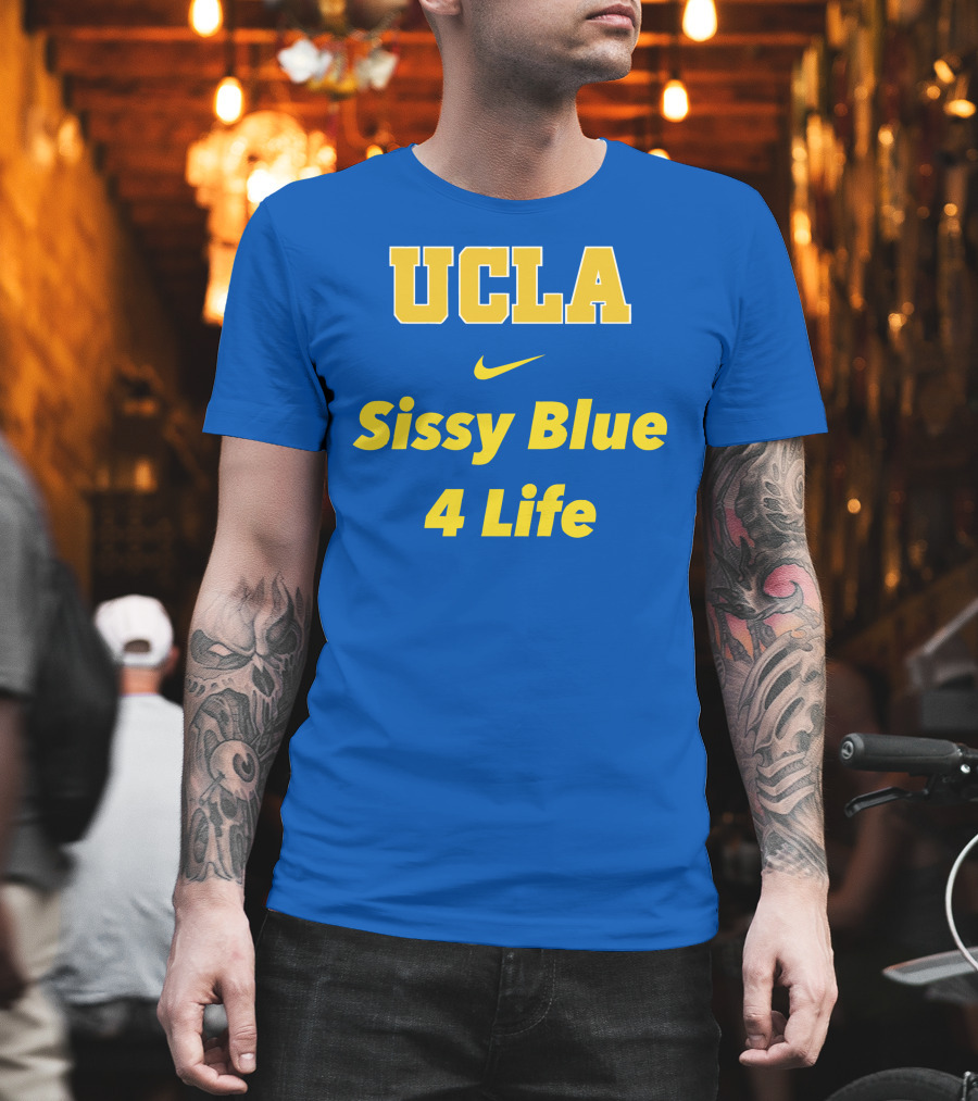 UCLA Sissy Blue 4 Life T-Shirt