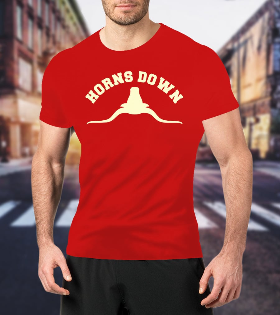 Horns Down Texas Tuck Fexas Longhorns Rivalry T-Shirt