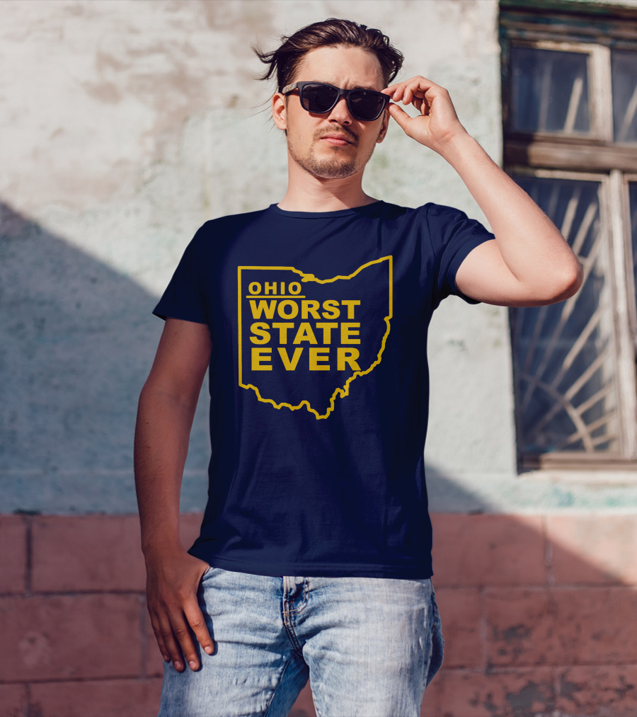Ohio Worst State Ever T-Shirt