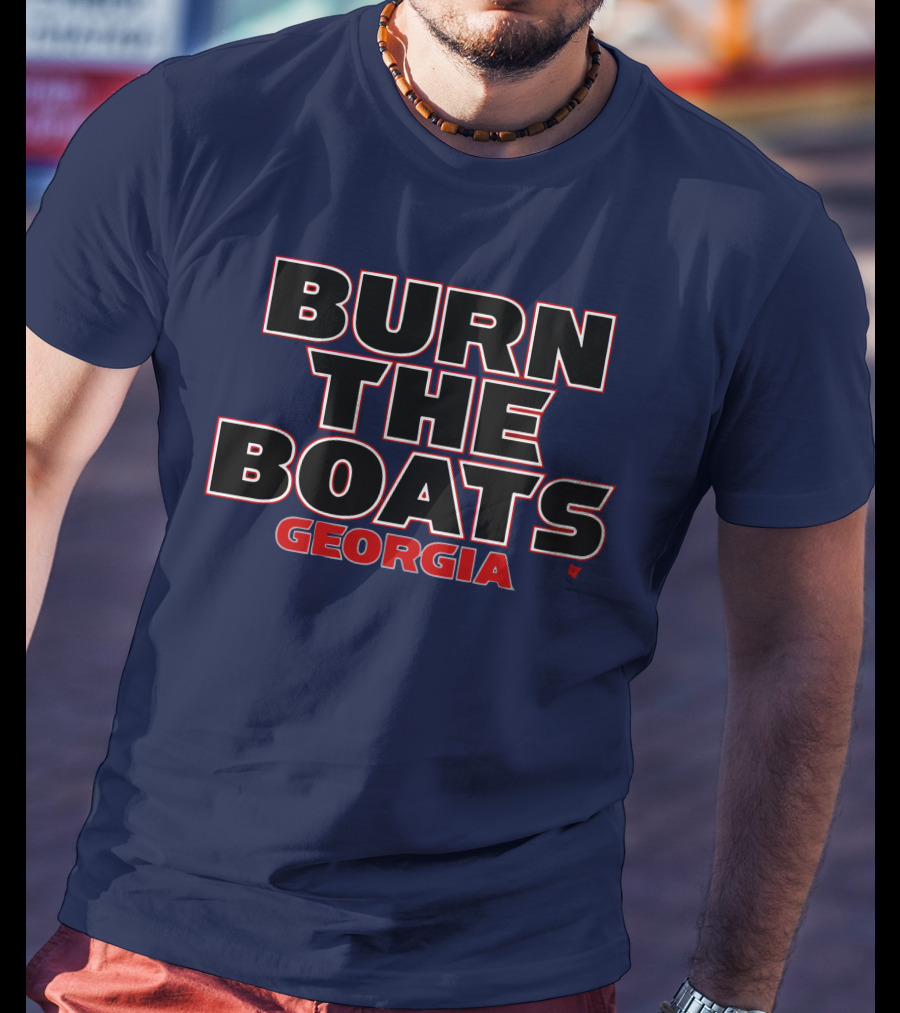 Burn The Boats Georgia Football T-Shirt