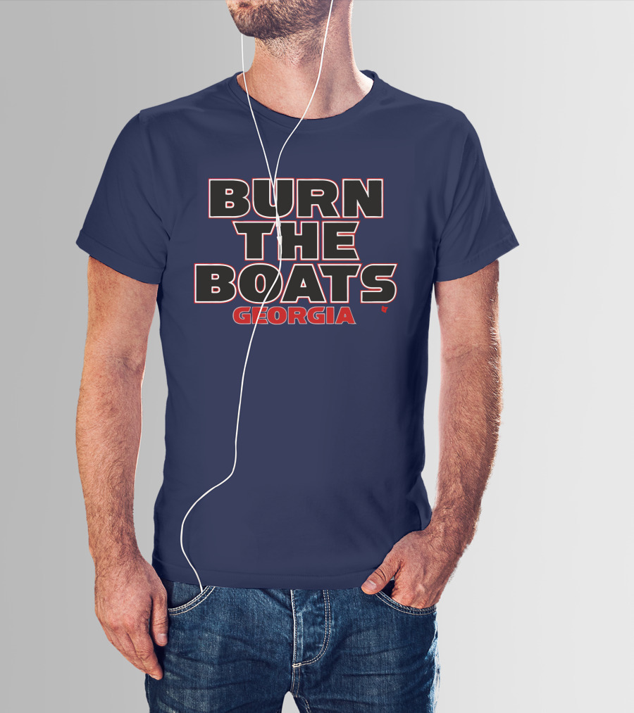 Burn The Boats Georgia Football T-Shirt