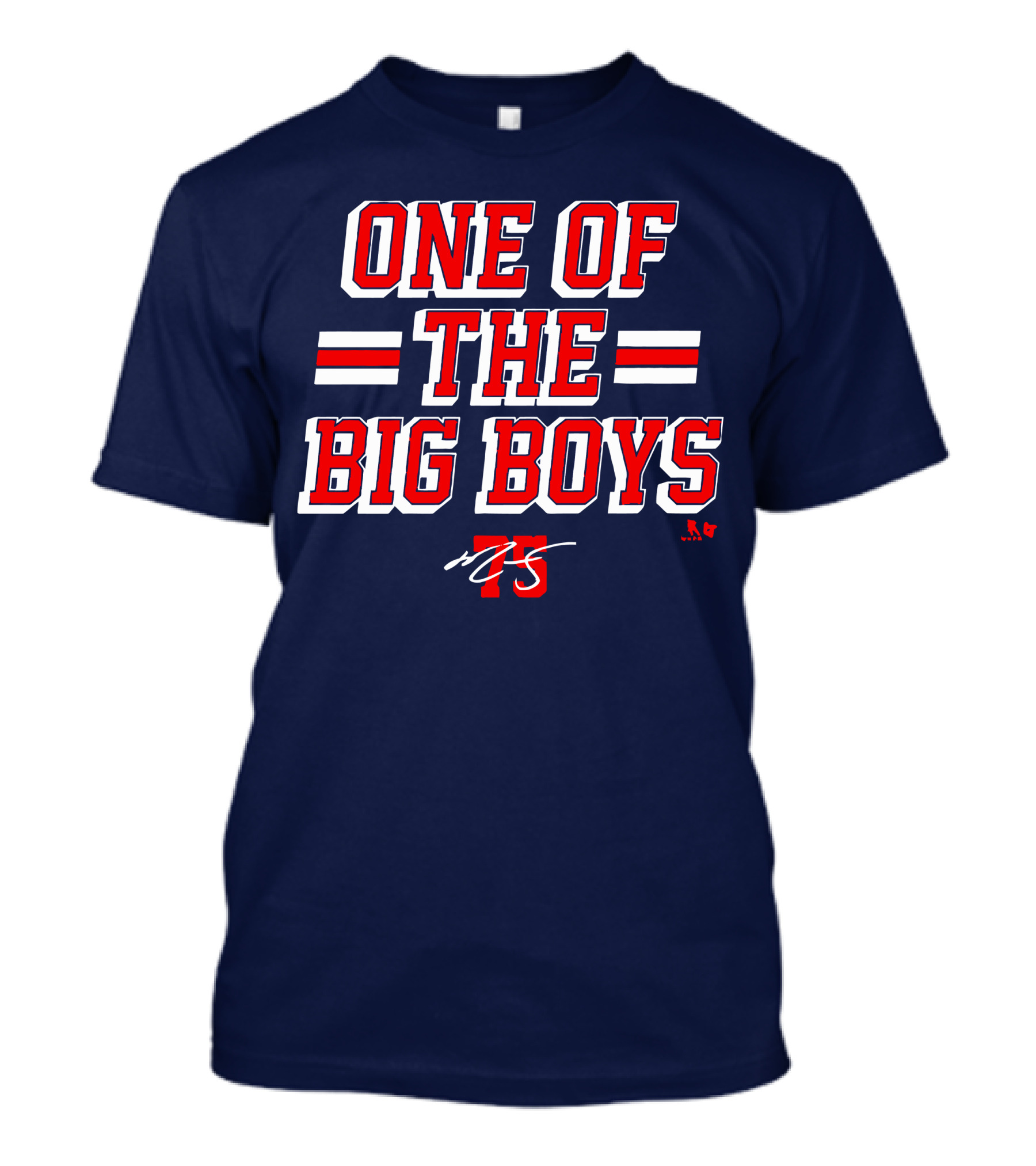 ONE OF THE BIG BOYS 75 T-Shirt