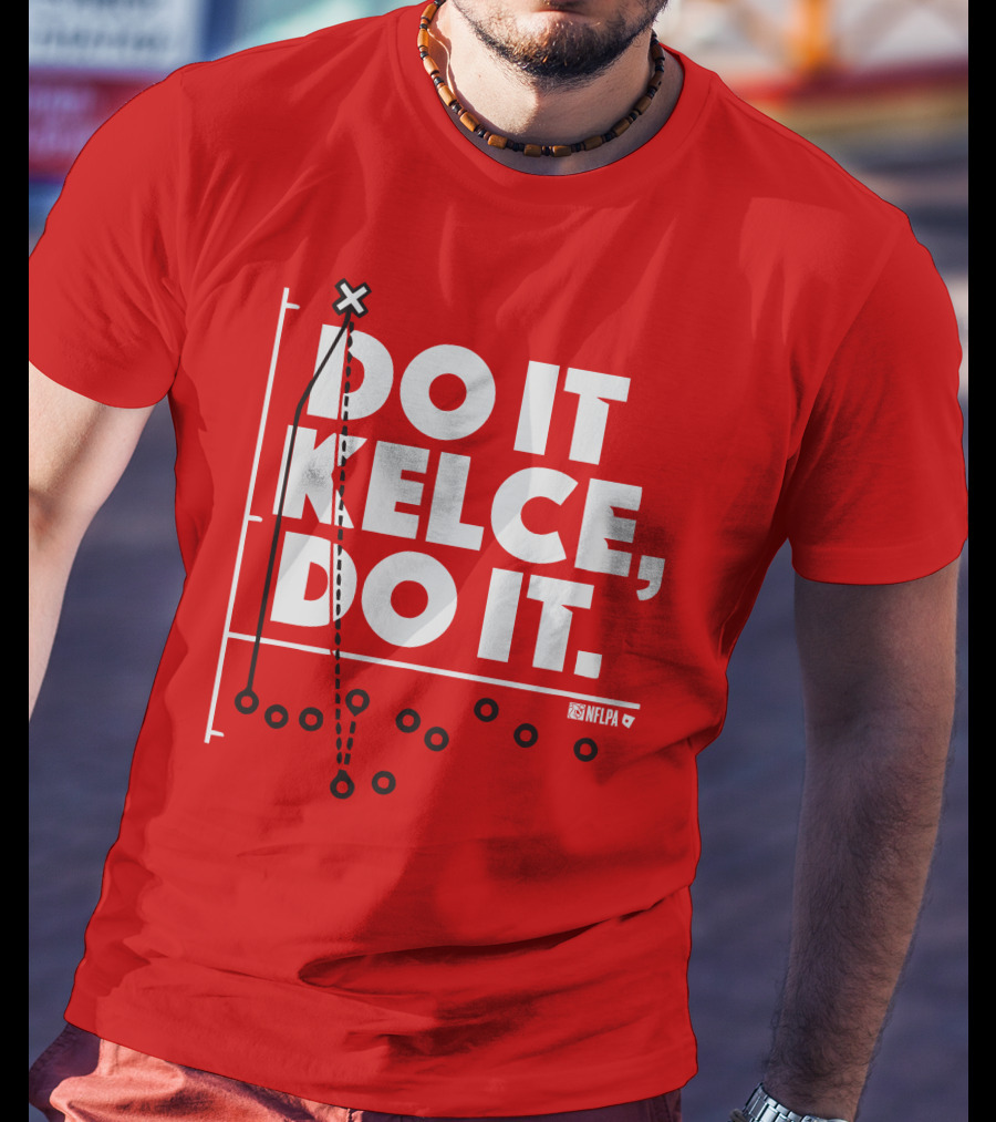 Do It Kelce Do It NFLPA Football Play T-Shirt