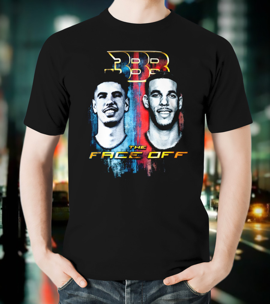 BBB The Face Off LaVar Balls Of LaMelo And Lonzo T-Shirt