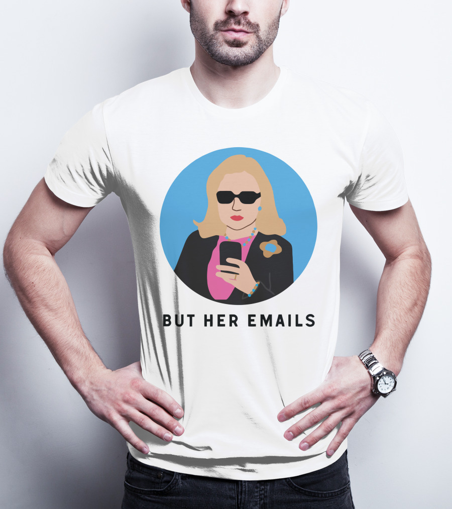 Hillary Clinton But Her Emails Iconic Sunglasses Meme T-Shirt