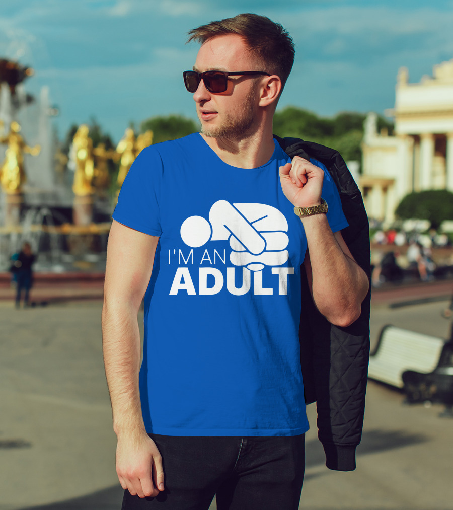 I'm An Adult Finger Circle Game Joke T-Shirt