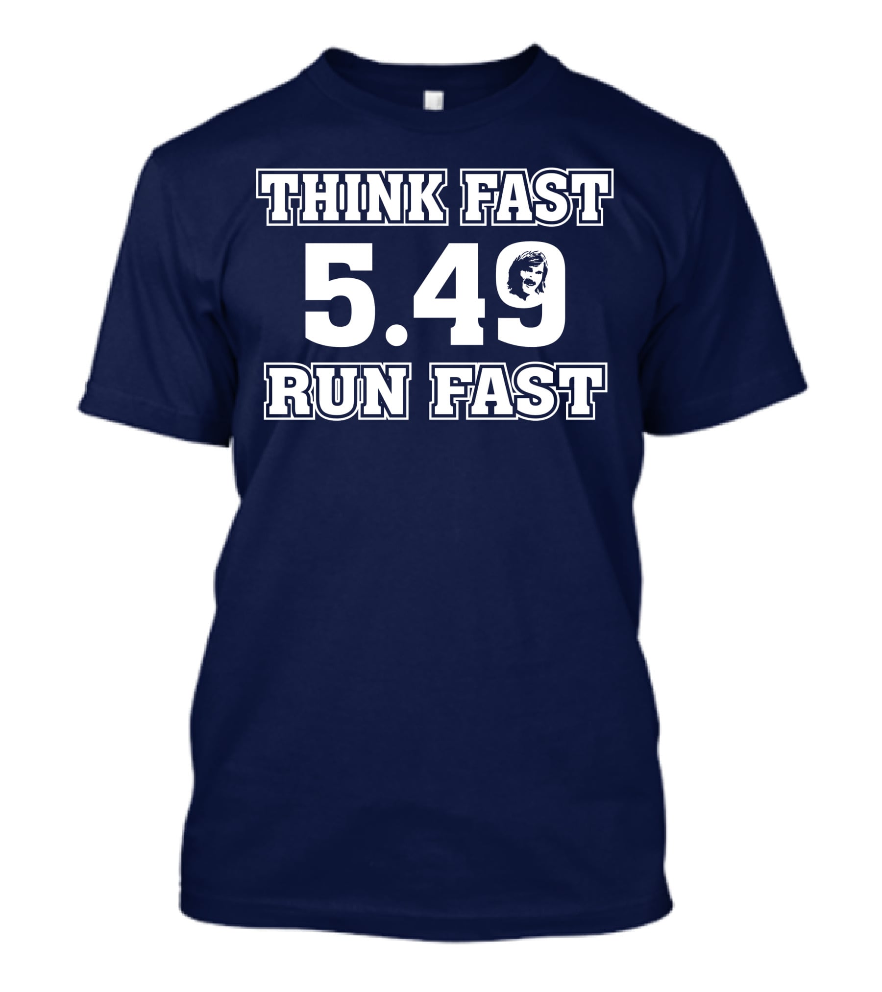 THINK FAST RUN FAST 5.49 T-Shirt