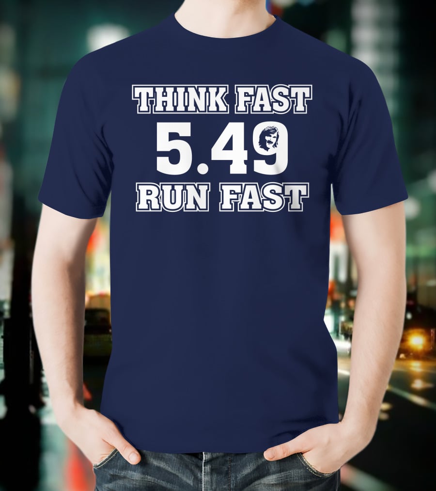 THINK FAST RUN FAST 5.49 T-Shirt