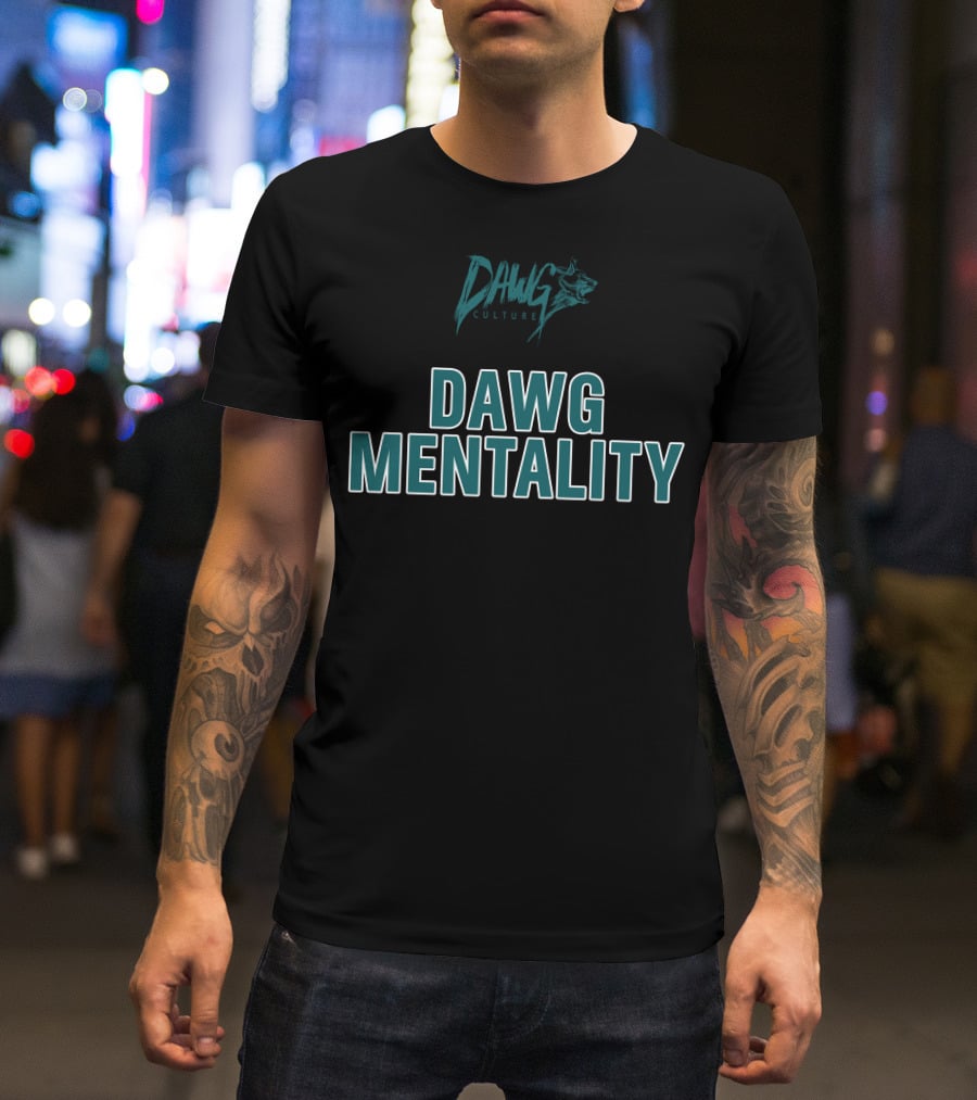Dawg Mentality Dawg Culture T-Shirt